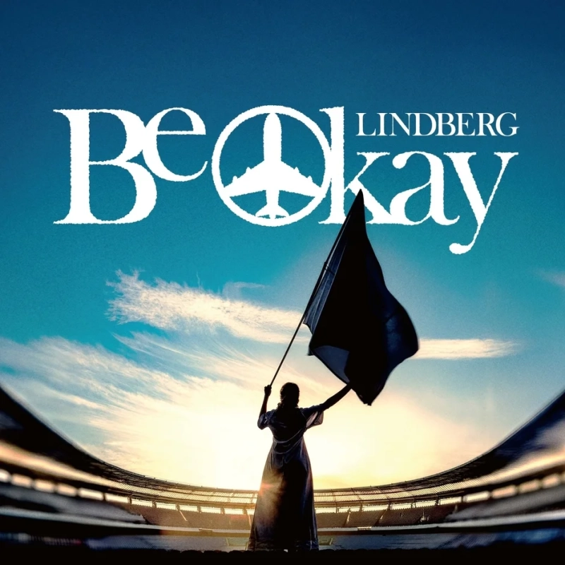 LINDBERG 配信シングル「Be Okay」