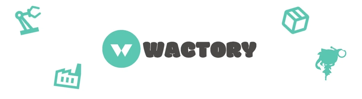 WACTORY
