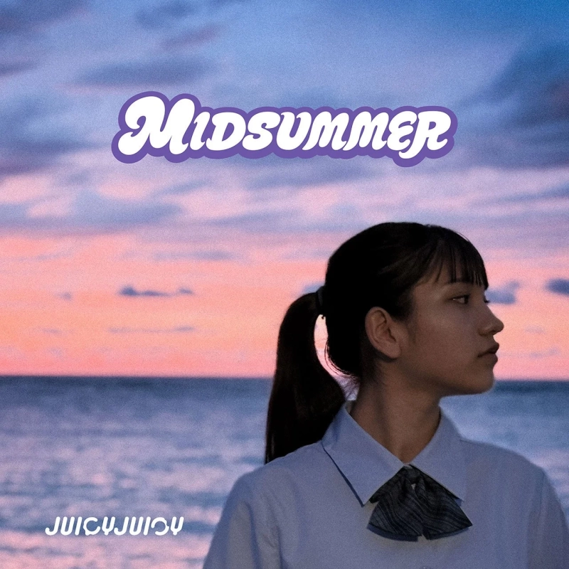 JUICYJUICY MIDSUMMER